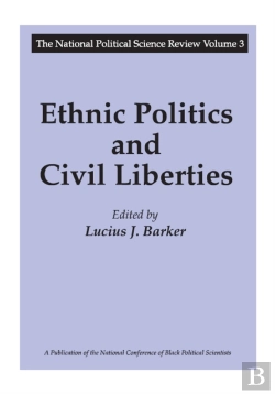 Bertrand.pt - Ethnic Politics And Civil Liberties