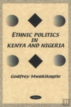 Bertrand.pt - Ethnic Politics In Kenya & Nigeria