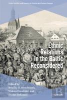 Ethnic Relations In The Baltic Reconsidered