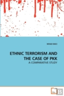 Bertrand.pt - Ethnic Terrorism And The Case Of Pkk