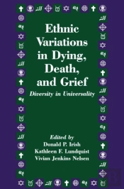 Ethnic Variations In Dying, Death And Grief