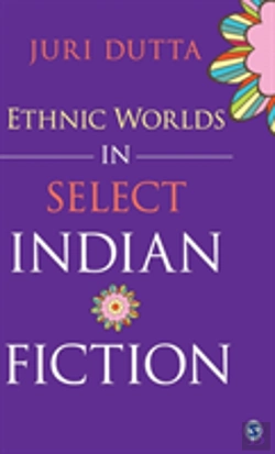 Bertrand.pt - Ethnic Worlds In Select Indian Fiction