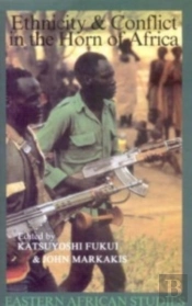 Ethnicity And Conflict In The Horn Of Africa