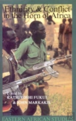Bertrand.pt - Ethnicity And Conflict In The Horn Of Africa