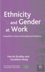 Ethnicity And Gender At Work