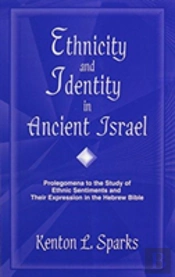 Ethnicity And Identity In Ancient Israel