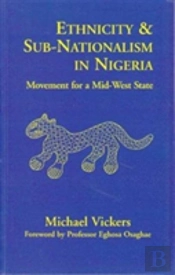 Ethnicity And Sub-Nationalism In Nigeria