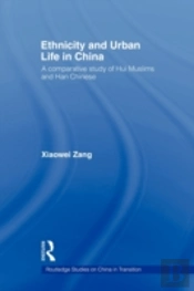 Ethnicity And Urban Life In China