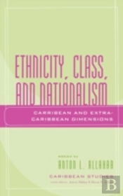 Ethnicity, Class, And Nationalism