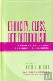 Ethnicity, Class, And Nationalism