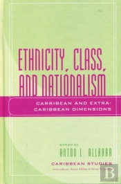 Ethnicity, Class, And Nationalism