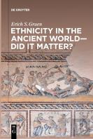 Ethnicity In The Ancient World Â€“ Did It Matter?