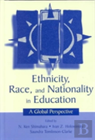 Ethnicity, Race, And Nationality In Education