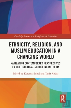 Bertrand.pt - Ethnicity, Religion, And Muslim Education In A Changing World