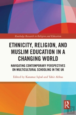 Bertrand.pt - Ethnicity, Religion, And Muslim Education In A Changing World