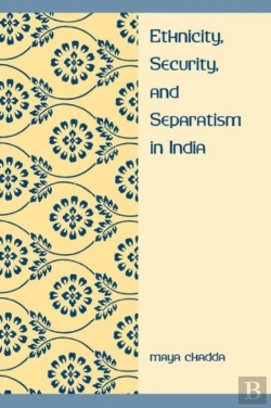 Bertrand.pt - Ethnicity, Security, And Separatism In India