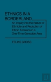 Ethnics In A Borderland