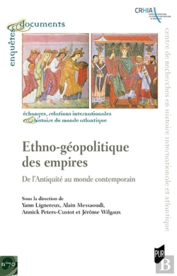 Bertrand.pt - Ethno-Géopolitique Des Empires : De L'Antiquité Au Monde Contemporain