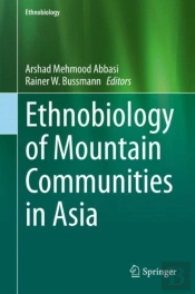 Ethnobiology Of Mountain Communities In Asia