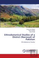 Ethnobotanical Studies Of A District (Narowal) Of Pakistan