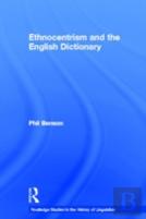 Ethnocentrism And The English Dictionary