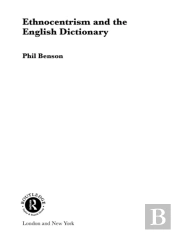 Ethnocentrism And The English Dictionary