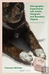 Ethnographic Experiments With Artists, Designers And Boundary Objects