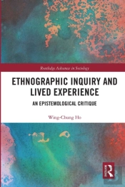 Ethnographic Inquiry And Lived Experience