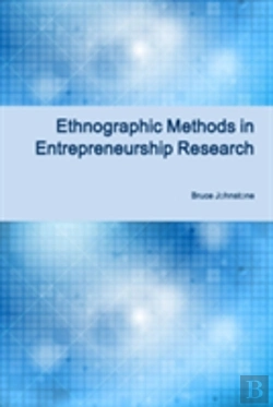 Bertrand.pt - Ethnographic Methods In Entrepreneurship Research