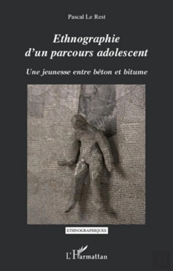 Bertrand.pt - Ethnographie D'Un Parcours Adolescent ; Une Jeunesse Entre Béton Et Bitume