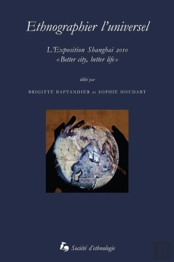 Bertrand.pt - Ethnographier L'Universel : Shanghai 2010 : 