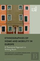 Ethnographies Of Home And Mobility