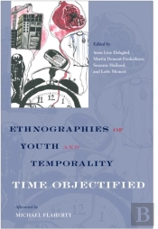 Ethnographies Of Youth And Temporality