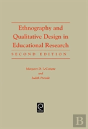 Ethnography And Qualitative Design In Educational Research
