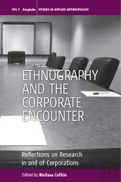 Ethnography And The Corporate Encounter