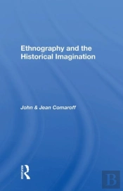 Ethnography And The Historical Imagination