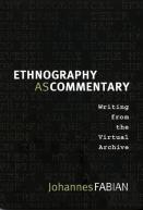 Ethnography As Commentary