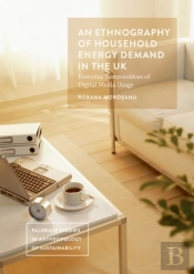 Ethnography Of Household Energy Demand In The Uk