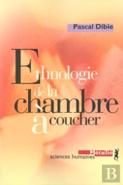 Ethnologie De La Chambre A Coucher