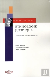Ethnologie Juridique ; Autour De Trois Exercices