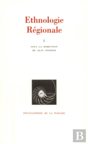 Ethnologie Regionale T.1