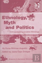 Ethnology, Myth And Politics