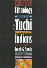 Ethnology Of The Yuchi Indians