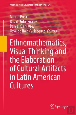 Bertrand.pt - Ethnomathematics, Visual Thinking And The Elaboration Of Cultural Artifacts In Latin American Cultures
