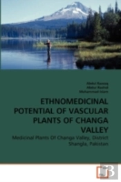Ethnomedicinal Potential Of Vascular Plants Of Changa Valley