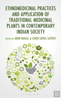 Bertrand.pt - Ethnomedicinal Practices And Application Of Traditional Medicinal Plants In Contemporary Indian Society