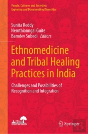 Ethnomedicine And Tribal Healing Practices In India