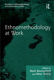 Ethnomethodology At Work