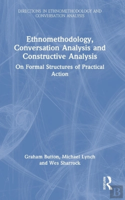 Bertrand.pt - Ethnomethodology, Conversation Analysis And Constructive Analysis