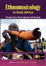 Ethnomusicology In East Africa Perspectives From Uganda And Beyond